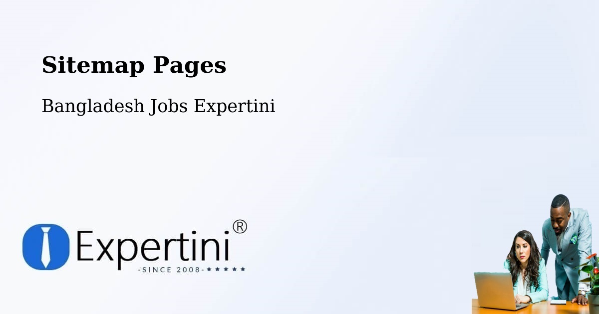 Sitemap Pages - Sakhipur - Bangladesh Jobs Expertini